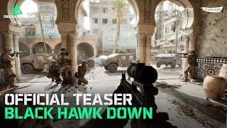 Delta Force  Official Black Hawk Down Campaign Teaser [upl. by Elatia]