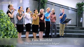 FECG Lahr  Fam Binefeld  quotDir zu vertrauen und zu folgenquot [upl. by Lourdes]