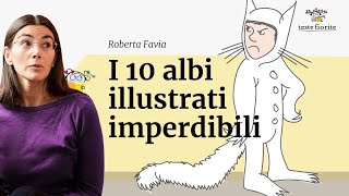 I 10 albi illustrati imperdibili [upl. by Liss]