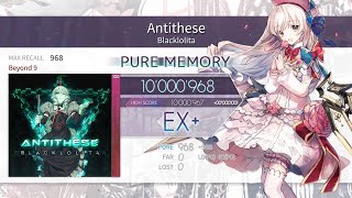 【Arcaea】AntitheseBeyond 9 BPM理論値 10000968ptsmax [upl. by Gisser]