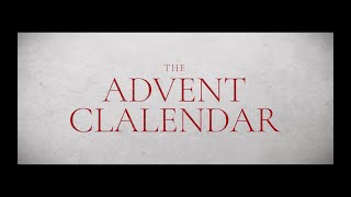 THE ADVENT CALENDAR  Trailer [upl. by Waldner71]