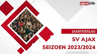 Jaarverslag SV Ajax seizoen 20232024 [upl. by Akcire]