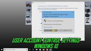 How to Change User Account Control Settings Windows 10 [upl. by O'Doneven673]