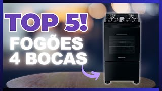 Os 5 MELHORES Fogões 4 Bocas de 2024 Fogão 4 Bocas Bom e Barato [upl. by Dryden204]