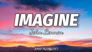 John Lennon  Imagine Lyrics🎶 [upl. by Jeromy948]