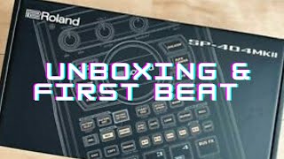 SP 404 MK2 Unboxing amp First Beat [upl. by Arakal]