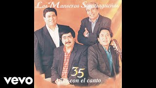 Los Manseros Santiagueños  Me Estoy Volviendo a Santiago Official Audio [upl. by Hedwiga]