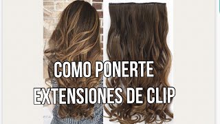 Como Colocar Extensiones de Clip [upl. by Lenhart]