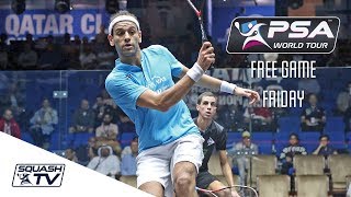 BEST SQUASH GAME EVER  Free Game Friday  ElShorbagy v Farag  Qatar 2017 [upl. by Lolanthe]