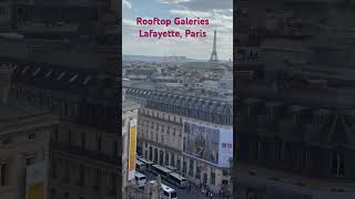 Galeries Lafayette Rooftop parisvibes parisfashion loveparis parisstreet pariscafe parislife [upl. by Esemaj98]