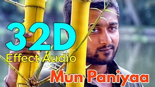 Mun PaniyaaNandha32D Effect Audio song USE IN 🎧HEADPHONE like and share [upl. by Lethia]