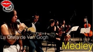 La Oreja de Van Gogh Medley por El Beso del Escorpión [upl. by Yellek]