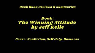 The Winning Attitude by Jeff Keller  audiobook books booksummary bookreview [upl. by Aicener]