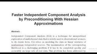 Faster Independent Component Analysis by Preconditioning With Hessian Approximations [upl. by Theadora]