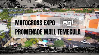 Motocross Expo Promenade Temecula  AGL Above Ground Level [upl. by Ebbie859]