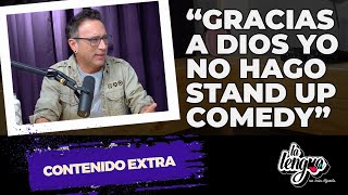 quotGRACIAS A DIOS YO NO HAGO STAND UP COMEDYquot  Contenido extra de Carlos Galdos en La Lengua [upl. by France86]