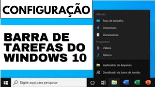 Como Configurar a BARRA DE TAREFAS do WINDOWS 10 [upl. by Vedette]