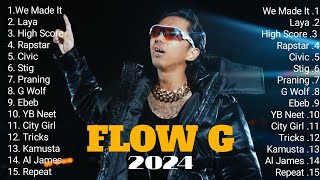 Flow G Nonstop Music 2024  Flow G Nonstop Rap Songs 2024  FLOW G PLAYLIST [upl. by Aelrac]