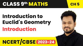 Euclids Geometry  Introduction  Class 9 Maths Chapter 5  CBSE [upl. by Jehius]