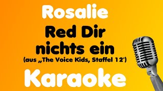 Rosalie • Red Dir nichts ein • Karaoke [upl. by Haeel823]