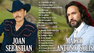 JOAN SEBASTIAN y MARCO ANTONIO SOLIS 30 GRANDES EXITOS  JOAN SEBASTIAN y SOLIS SUS MEJORES [upl. by Tenaj817]