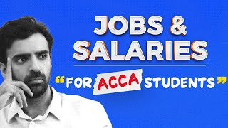 ACCA Jobs and Salaries 2024 [upl. by Anerul519]