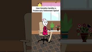 How Veronika Handles a Problematic Retirement Option gplus animation corporate skits [upl. by Daj]