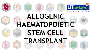 Allogeneic Haematopoietic Stem Cell Transplant [upl. by Benia]