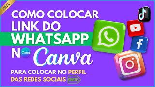 Como colocar link do Whatsapp no Canva Gratuito para colocar nas suas Redes Sociais [upl. by Robert138]