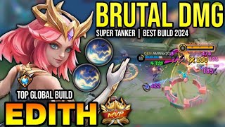 EDITH BEST BUILD 2024  TOP GLOBAL EDITH GAMEPLAY  MOBILE LEGENDS✓ [upl. by Anitsihc]