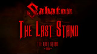 Sabaton  The Last Stand Lyrics English amp Deutsch [upl. by Einhpad]