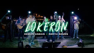 Arelis Garcia x Arath Ramos  EL LOKERON EN VIVO [upl. by Ynnaj]