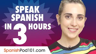 Learn How to Speak Spanish in 3 Hours [upl. by Lacy254]