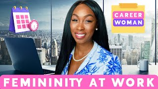 Femininity At The Workplace  12 Tips To Use Your Femininity At Work [upl. by Anaizit]