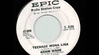 Teenage Mona Lisa  Adam Wade [upl. by Katey405]