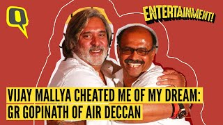 Vijay Mallya Cheated Me of My Dream GR Gopinath of Air Deccan The Quint [upl. by Harneen86]