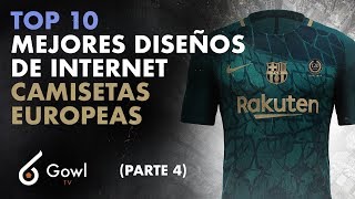 diseños de camisetas de futbol  TOP 10 Los mejores jersey de clubes europeos PARTE 4 [upl. by Hcaz]