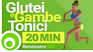 Gambe e Glutei tonici in 20 Minuti  Esercizi Fitness per Tonificare [upl. by Dace516]