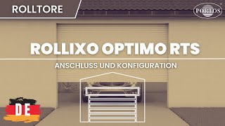 DE Konfiguration und Anschluss der Automatischen Rolltorsteuerung Rollixo Optimo RTS [upl. by Epolenep]