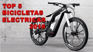 TOP 5 BICICLETAS ELÉCTRICAS GENIALES DE 2018 [upl. by Nivrem]