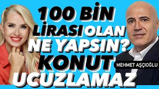 PARANIN NE KADARI MEVDUATTA OLMALI DOLAR MI EURO MU KONUT FİYATLARI DÜŞER Mİ altın faiz konut [upl. by Acilef]