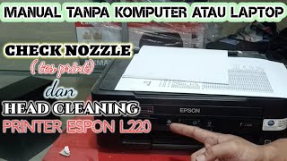 Cara Manual Head Cleaning Printer Epson L220 II cara head cleaning printer epson l220 tanpa komputer [upl. by Mitchiner]