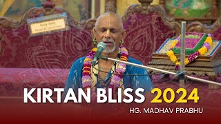 Kirtan Bliss by HG Madhav Prabhu  ISKCON Chowpatty 2024 [upl. by Jolda]