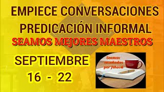 Seamos mejores maestros Predicación informal 3 minutos Septiembre 16  22 [upl. by Nyrehtak]