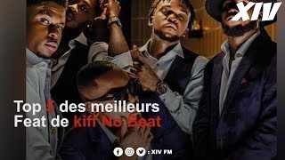 Kiff No Beat  Nouvel Album Bledard Is The New Fresh  Top 5 des meilleurs feat [upl. by Buckley517]