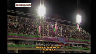 ENSAIOS TECNICOS 2017  MANGUEIRA [upl. by Rossy]