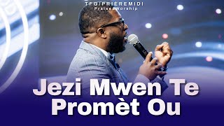 Jezi Mwen Te Promèt Ou  Adoration  Evang Jemps Benoit [upl. by Sunny]