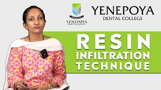 Resin Infiltration Technique  Pediatric amp Preventive Dentistry  Yenepoya Dental College [upl. by Bowler]