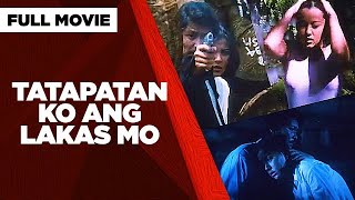 TATAPATAN KO ANG LAKAS MO Lito Lapid Ara Mina Efren Reyes Jr amp Mat Ranillo III  Full Movie [upl. by Yrovi]