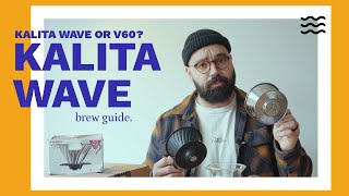 A Simple Kalita Wave Brew Guide Kalita Wave vs Hario V60 [upl. by Irual872]